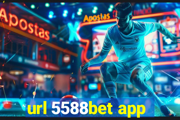 url 5588bet app